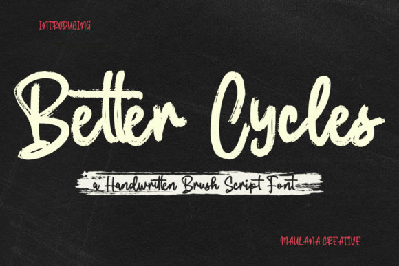Better Cycles: Evaluating a Versatile Brushed Handwritten Font
