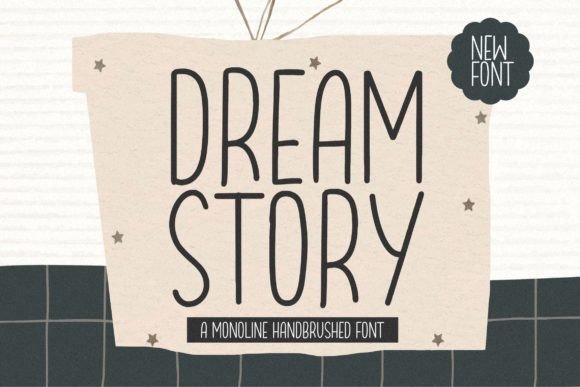 Dream Story: Elevating Design with Monoline Hand-Brushed Typography