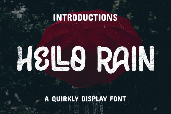 Hello Rain: A Brushed Display Font for Modern Brands