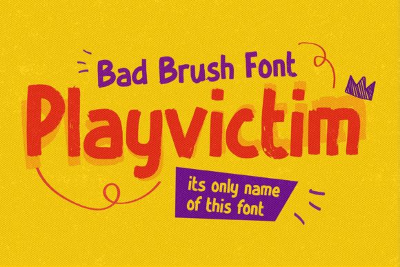 Playvictim: A Brushed Display Font for Modern Design